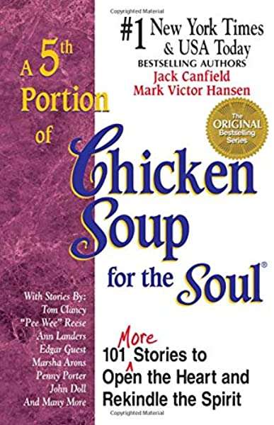 A 5th Portion of Chicken Soup for the Soul - Jack Canfield