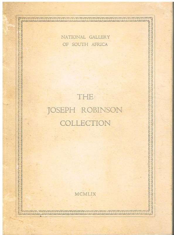 The Joseph Robinson Collection (1949) - National Gallery of South Africa