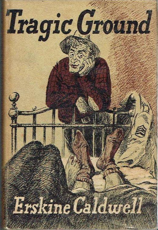 Tragic Ground (1st UK edition 1947) - Erskine Caldwell