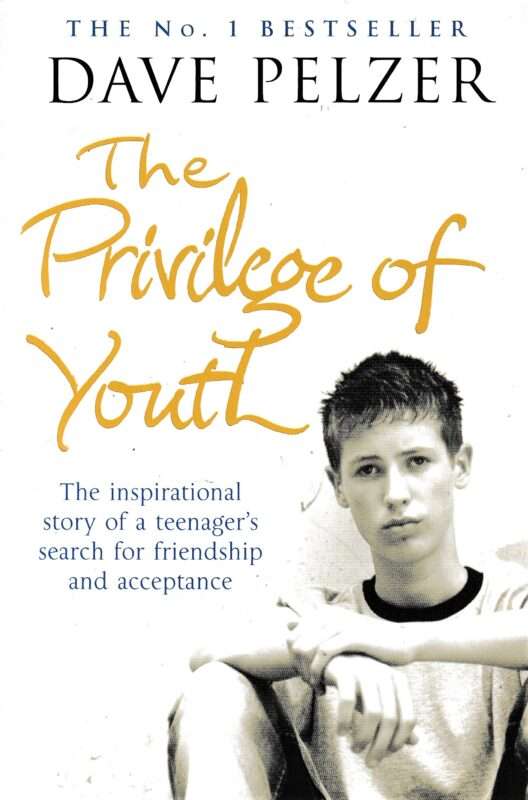 The Privilege of Youth: The Inspirational Story of a Teenager's Search for Friendship and Accepta...