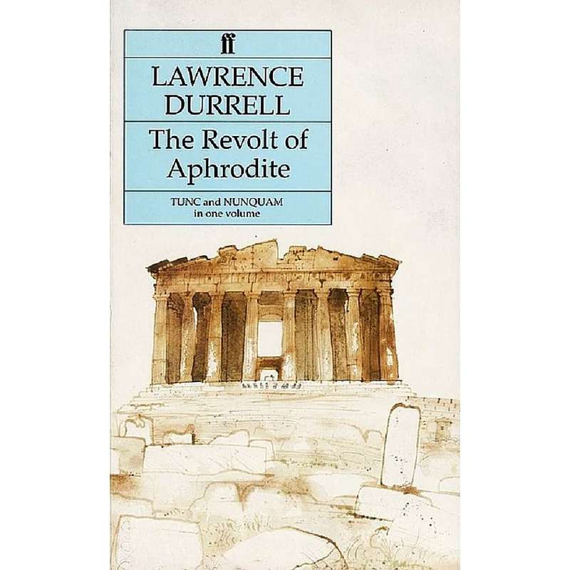 The Revolt of Aphrodite Lawrence Durrell