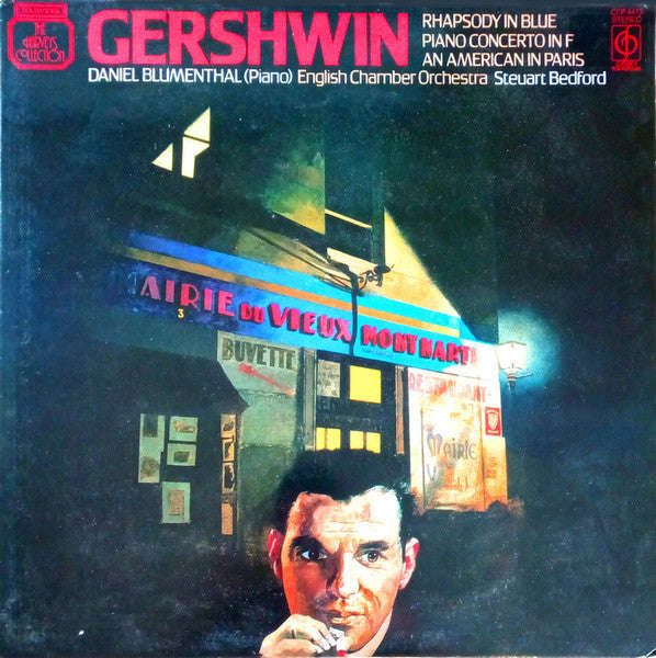 Gershwin - Daniel Blumenthal, English Chamber Orchestra, Steuart Bedford - Rhapsody In Blue / Pia...