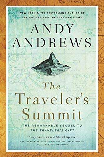 The Traveler's Summit Andy Andrews