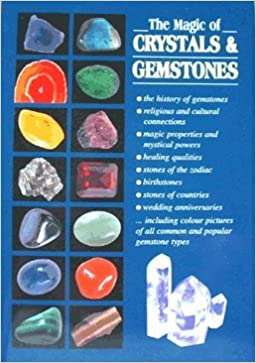 The Magic of Crystals & Gemstones