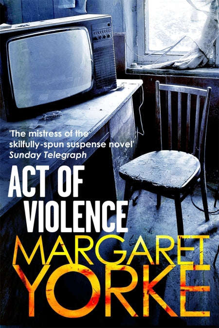 Act of Violence - Margaret Yorke