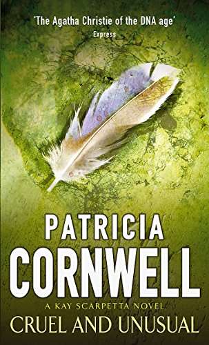 Cruel and Unusual - Patricia Cornwell