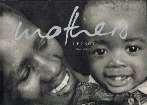 A Mother's Legacy - Kim Feinberg
