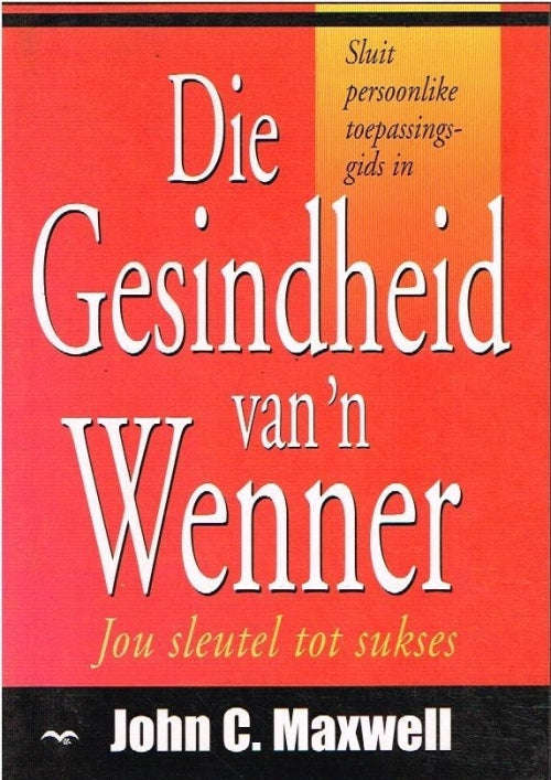 Die gesindheid van n wenner John C Maxwell