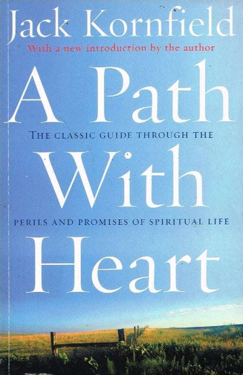 A path with heart Jack Kornfield