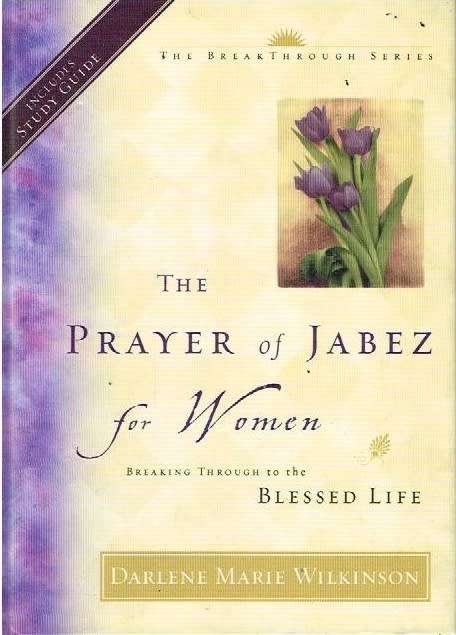 The prayer of Jabez for women - Darlene Marie Wilkinson