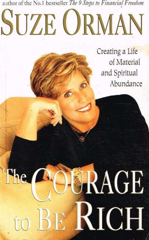 The Courage To Be Rich - Suze Orman