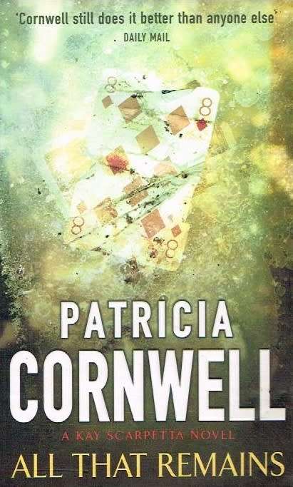 All That Remains - Patricia Cornwell
