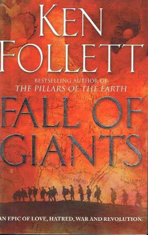 Fall of Giants - Ken Follett