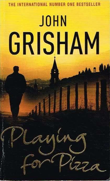 Playing for Pizza John Grisham