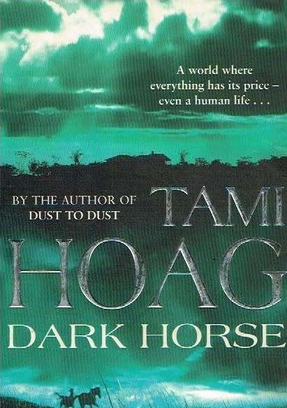 Dark Horse - Tami Hoag