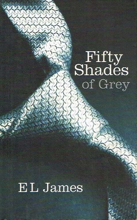 Fifty Shades of Grey E L James