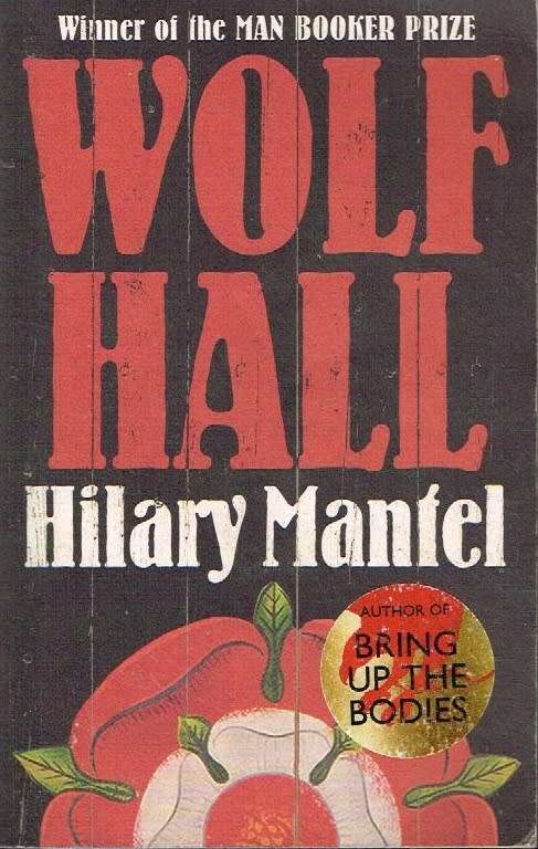 Wolf hall Hilary Mantel