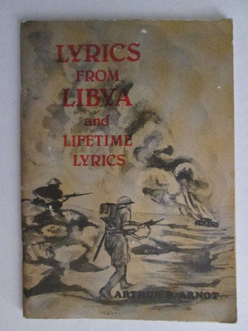 Lyrics from Libya and Lifetime Lyrics (signed and inscribed) - Arthur B Arnot
