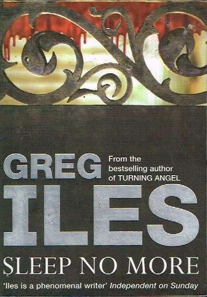 Sleep No More - Greg Iles