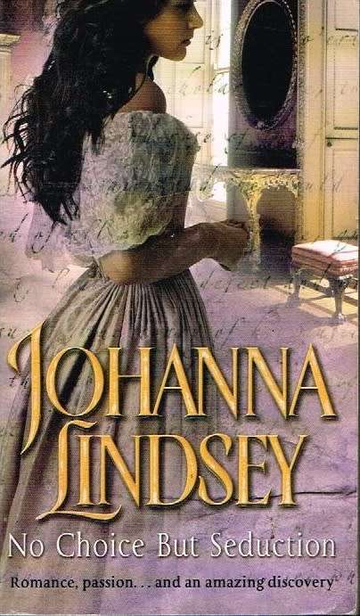 No Choice But Seduction - Johanna Lindsey