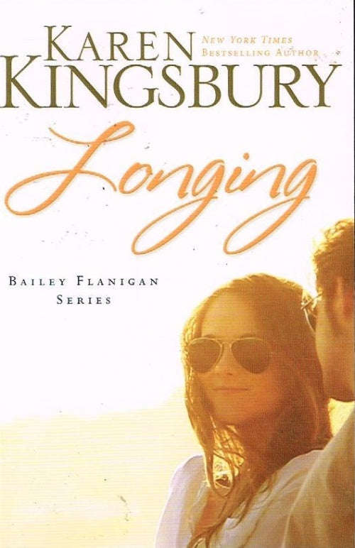 Longing - Karen Kingsbury