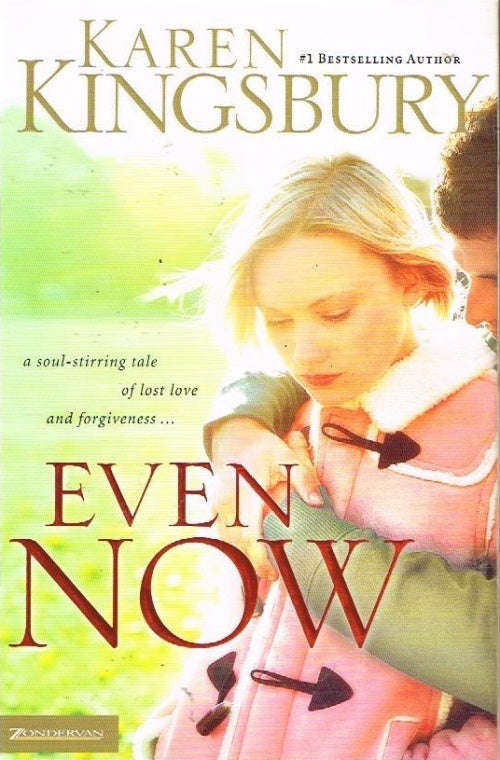 Even Now - Karen Kingsbury