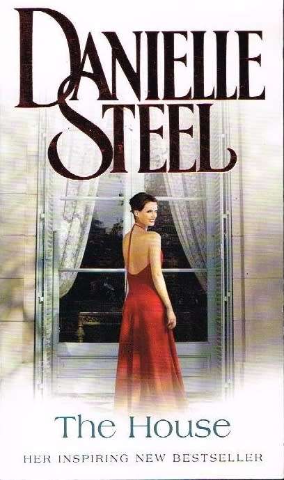 The House - Danielle Steel
