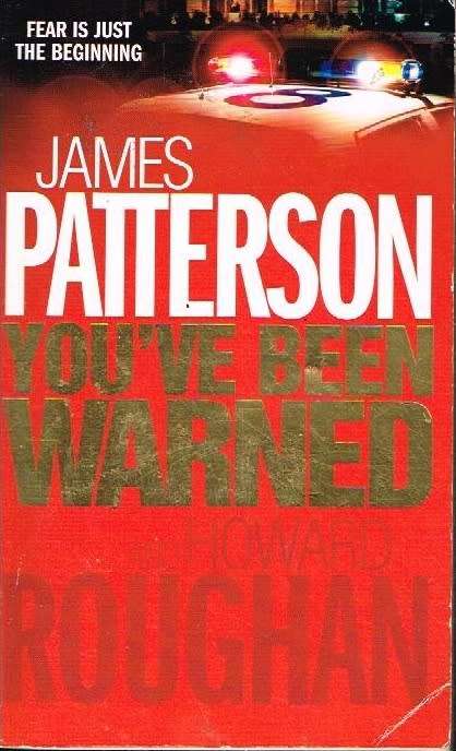 You've Been Warned - James Patterson