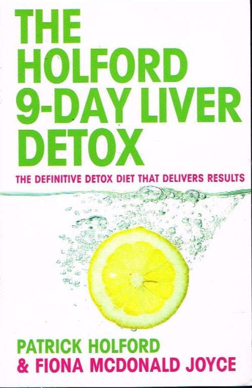The Holford 9-day Liver Detox - Patrick Holford