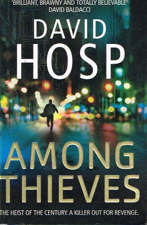 Among Thieves - David Hosp