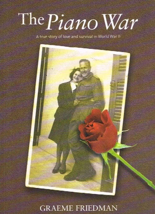 The Piano War - Graeme Friedman