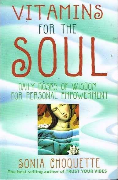 Vitamins for the Soul - Sonia Choquette