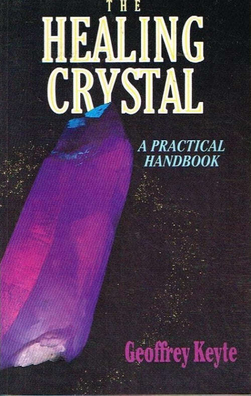 The Healing Crystal - Geoffrey Keyte