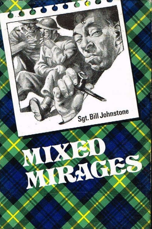 Mixed Mirages - Sgt Bill Johnstone