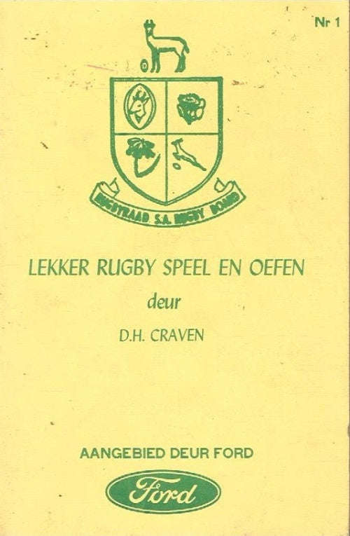 Enjoyment in The Playing and Training of Rugby / Lekker Rugby Speel en Oefen - D H Craven