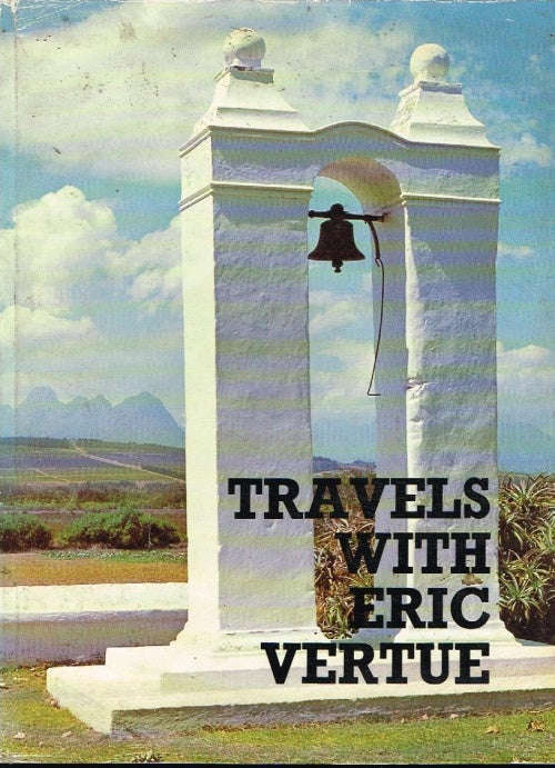 Travels with Eric Vertue - Eric Vertue