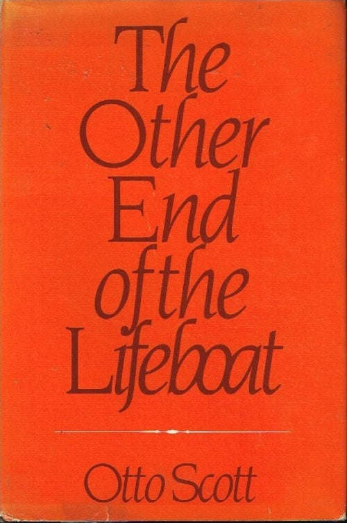 The Other End of the Lifeboat - Otto Scott