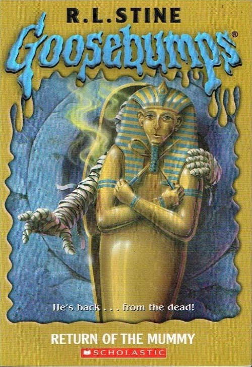 Goosebumps return of the mummy R L Stine