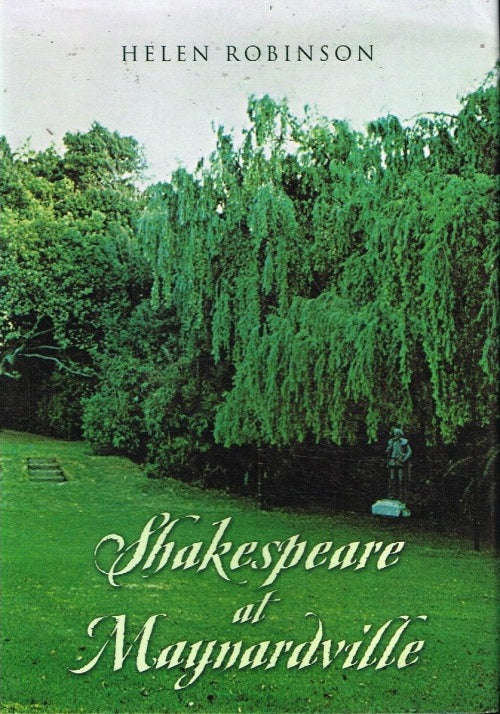 Shakespeare at Maynardville  (signed) - Helen Robinson