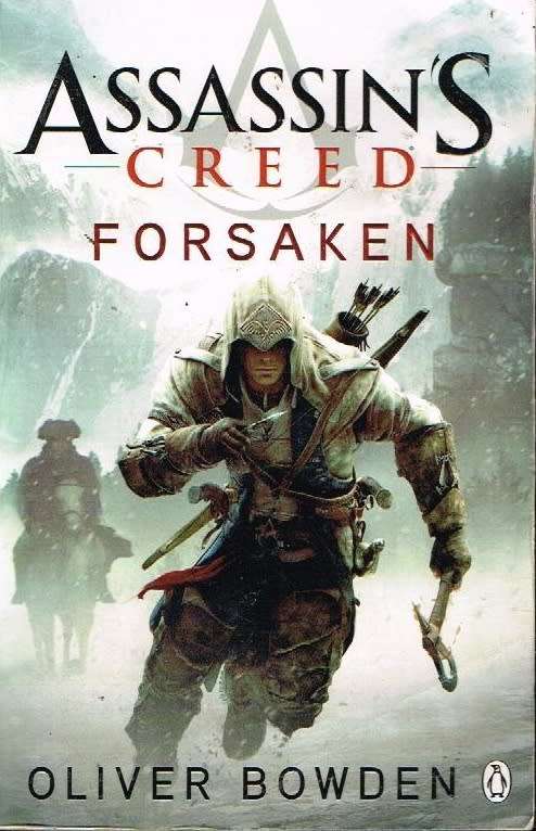 Assassin's creed forsaken Oliver Bowden
