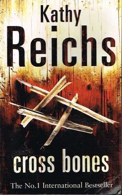 Cross Bones - Kathy Reichs