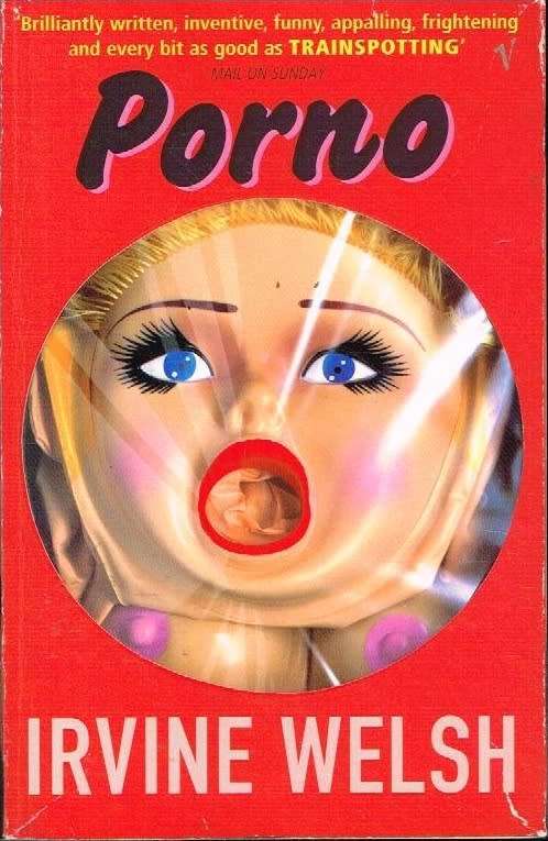 Porno Irvine Welsh