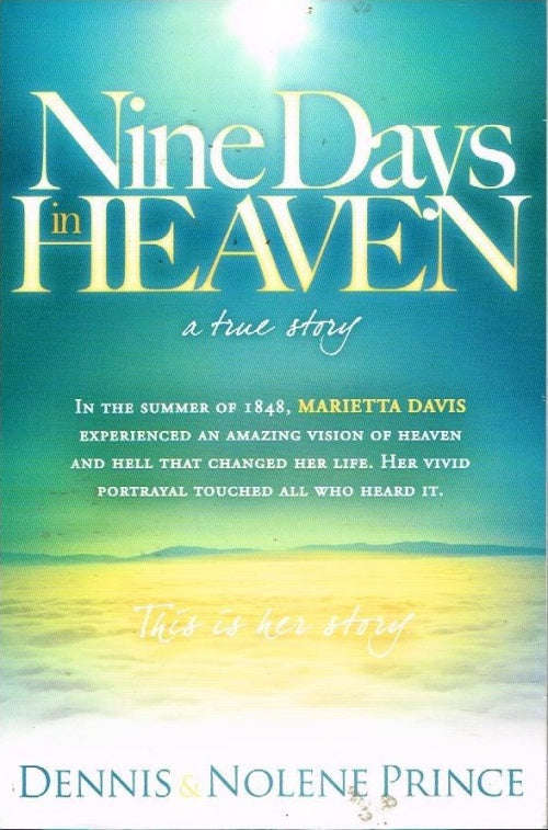 Nine days in Heaven Dennis & Nolene Prince