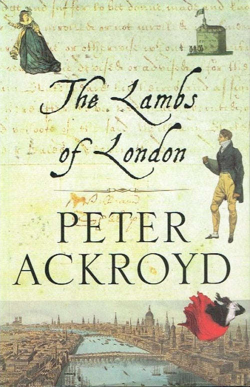 The lambs of London Peter Ackroyd