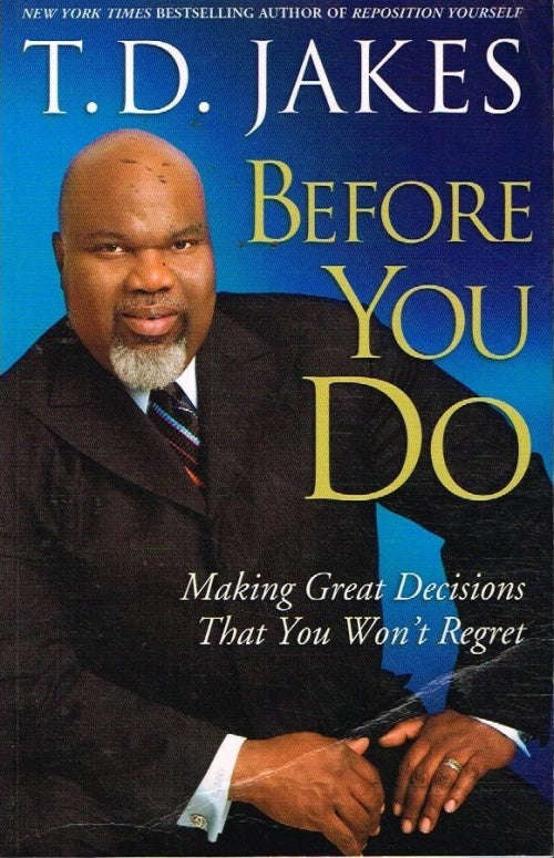 Before you do T D Jakes