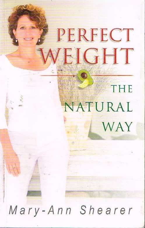 Perfect Weight: The Natural Way - Mary-Ann Shearer