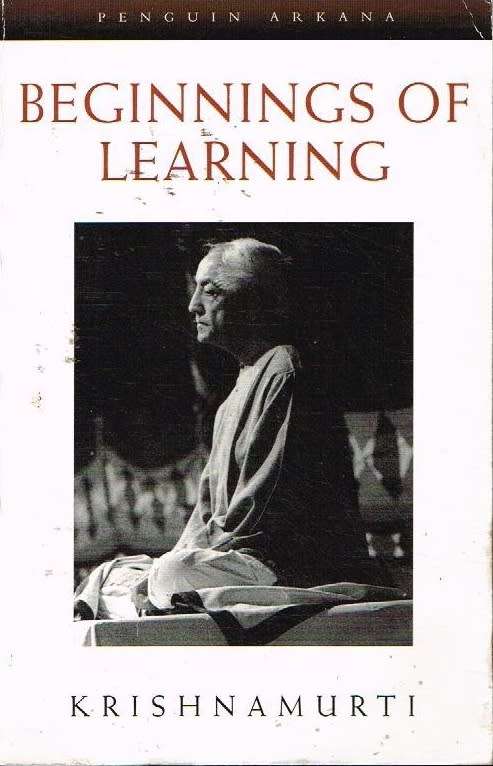 Beginnings of learning Krishnamurti