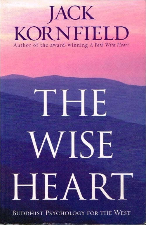 The Wise Heart - Jack Kornfield
