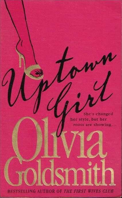 Uptown girl Olivia Goldsmith