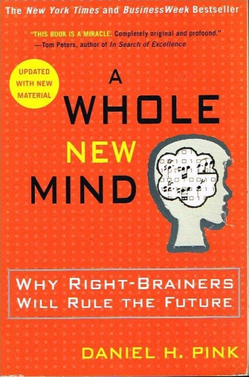 A whole new mind Daniel H Pink